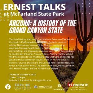 ERNEST TALKS: A History of the Grand Canyon State with Jim Turner @ McFarland State Park