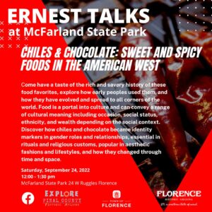 ERNEST TALKS: Chiles & Chocolate: Sweet and Spicy Foods in the American West @ McFarland State Park