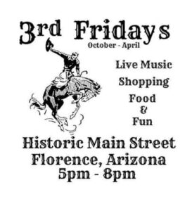 Third Fridays on Main Street @ Main St. Florence Arizona